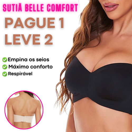 Sutiã Belle Comfort Premium - Suporte Máximo Sem Alças - (PAGUE 1 e LEVE 2)