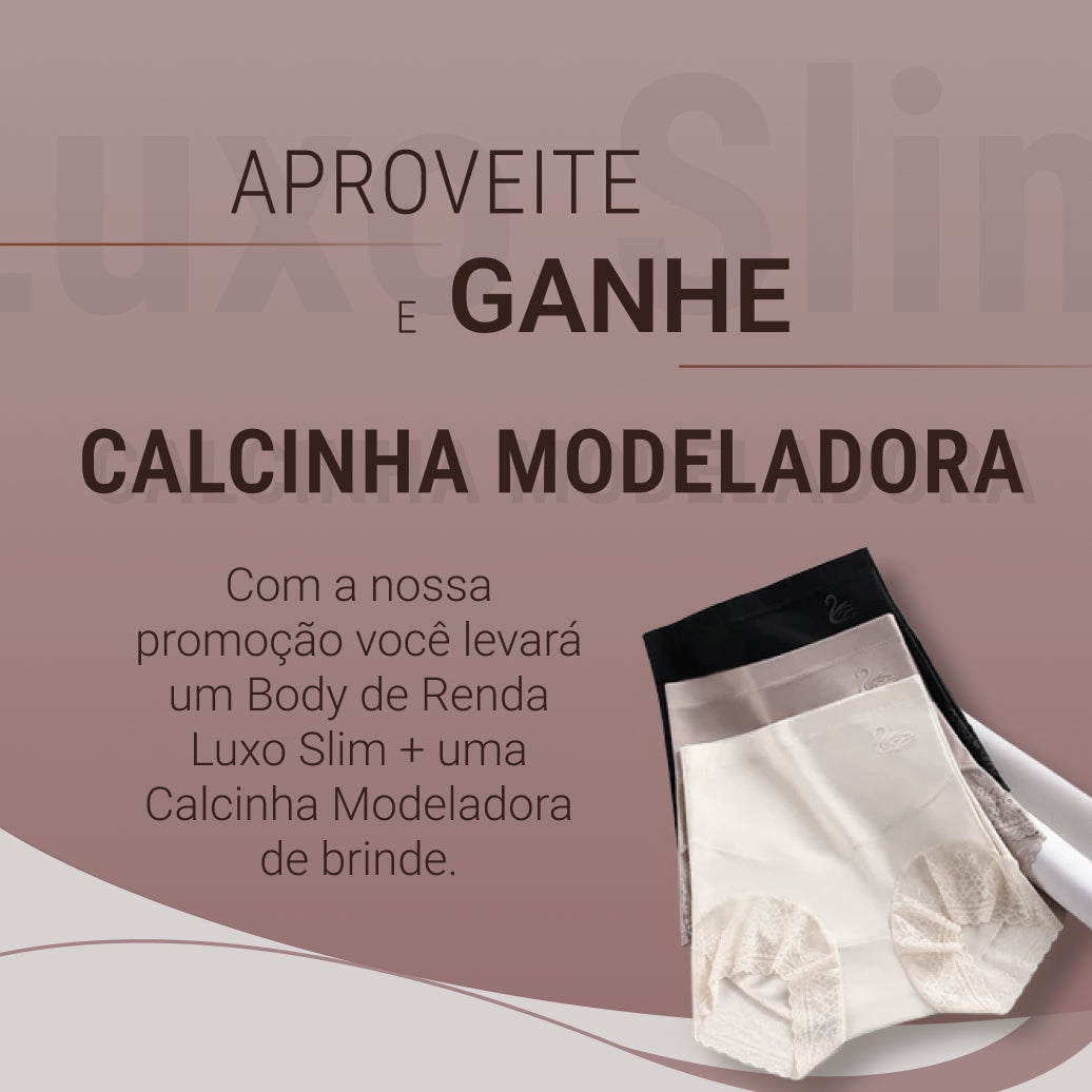 Body Modelador de Renda - Luxo Slim | + Brinde Calcinha Modeladora